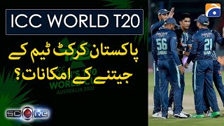 Score - Chances of Pakistani cricket team to win the world cup 2022 - Geo News - 18th October 2022