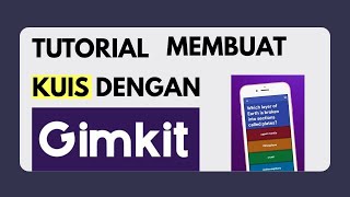 Tutorial Membuat Kuis dengan Gimkit
