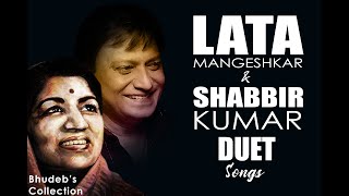 Lata Mangeshkar & Shabbir Kumar Hindi Duet Songs |Top 10 Lata Mangeshkar-Shabbir Kumar Romantic Hits