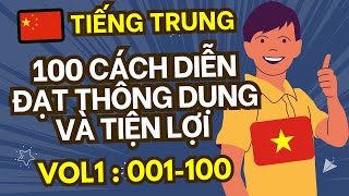 Chinese-Vietnamese/ 100 cách diễn đạt thông dụng và tiện lợi trong tiếng Trung /Chinese expressions