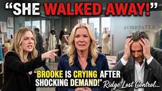BROOKE DEMANDS HER OWN COMPANY AFTER RIDGE REJECTS HER SHOCKING POWER MOVE AND HOPE BREAKS DOWN