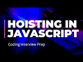 Hoisting in JavaScript: A Beginner's Guide