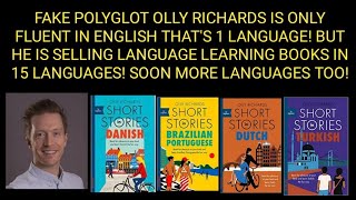 FAKE POLYGLOT OLLY RICHARDS IS ONLY FLUENT IN ENGLISH THAT'S 1 LANGUAGE!