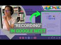 How to make a Google Meet recording