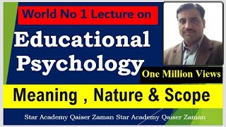 Introduction Educational Psychology /what is educational psychology /foundation Education psychology