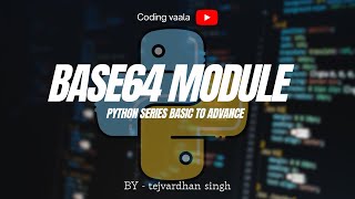 Python Tutorial #50 BASE64 module