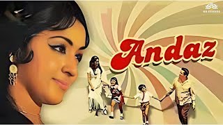Rajesh Khanna And Hema Malini Romantic Evergreen Movie | Andaz (1971) | #hindimovie