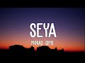 Morad, Gims - Seya (Letra/Lyrics)