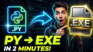 How to Convert Your Python Script to Exe File (2026)