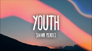 Shawn Mendes Youth Lyrics Ft Khalid