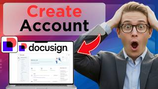 How to Create DocuSign Account (Full Guide 2026)