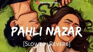 Pehli nazar mein [Slowed + Reverb + Rain] | Lofi song | By Music Lab