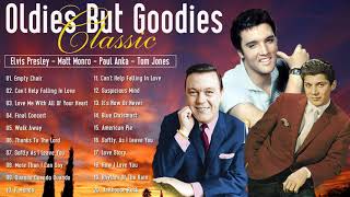 Greatest Elvis Presley, Matt Monro, Paul Anka, Tom Jones - Oldies But Goodies Classic 50s 60s 70s