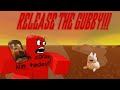 RELEASE THE GUBBY (BABY) ! (Forsaken Animation)