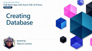 Creating Database [25 of 37] | Learn: A Full Stack Application with Azure SQL & Prisma for Beginners