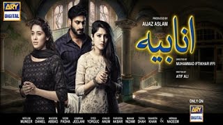 Anabiya OST | Saajna | Asim Azhar | Neelum Munir | ARYDigital