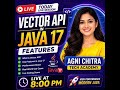 🔴 Java 17 Vector API Explained in Tamil | Performance Boost with SIMD | Live Coding Session @ 8 PM