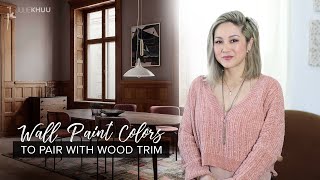 BEST WALL PAINT COLORS to Pair with Wood Trim, Flooring, Cabinets and More | Julie Khuu
