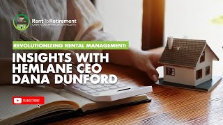 Revolutionizing Rental Management: Insights with Hemlane CEO Dana Dunford 🏡💡