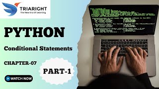 Conditional Statements – Python Chapter 7 (Part 1)