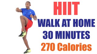 HIIT Walk at Home 30 Minutes 🔥 3400 Steps - 270 Calories 🔥