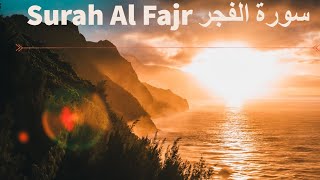 QURAN-Surah Al Fajr-The Dawn in Quran-سورة الفجر