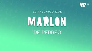 Marlon - De Perreo (Lyric  Oficial | Letra Completa)