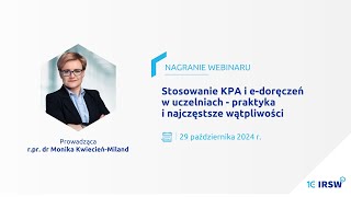 [Webinar] Stosowanie KPA i e-doręczeń w uczelniach - praktyka i najczęstsze wątpliwości