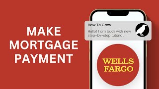 How to Make Mortgage Payment with Wells Fargo
