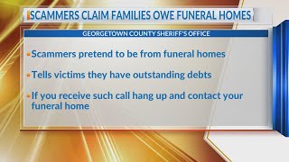 Scammers claiming families owe funeral homes