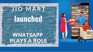 Reliance Jio Mart launched: Facebook's Whatsapp plays a role!