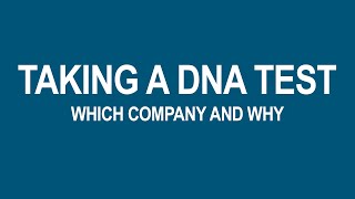 Taking a DNA test - which company and why? Professor Turi King