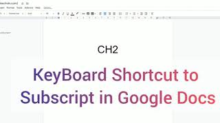 KeyBoard Shortcut of Subscript in Google Docs