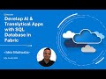 Develop AI & Translytical Apps with SQL Database in Fabric