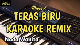 TERAS BIRU KARAOKE REMIX cipt : Megi Z Azura musik