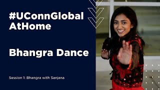 #UConnGlobalAtHome Bhangra Dance Session