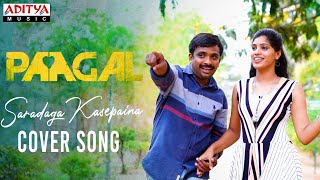 #Paagal - Saradaga Kasepaina Cover Song | Jabardasth Bobby, Mahalakshmi Oleti | Mahesh Varma. M