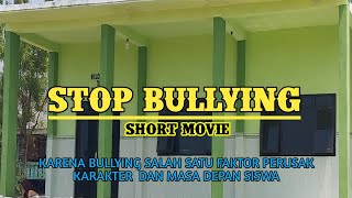 SHORT MOVIE-STOP BULLYING-FILM PENDEK-FILM INSPIRATIF-SMK AL AZIZ XII APHP #shortmovie