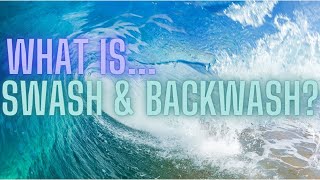 All about SWASH & BACKWASH