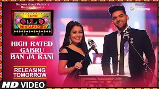 T-Series Mixtape Punjabi: High Rated Gabru/Ban Ja Rani | Neha Kakkar & Guru Randhawa