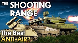 THE SHOOTING RANGE 168: The best anti-air? / War Thunder