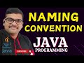 NAMING CONVENTION - JAVA PROGRAMMING