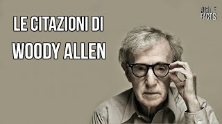 Woody Allen - Citazioni