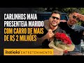 CARLINHOS MAIA PRESENTEIA MARIDO COM CARRO AVALIADO EM MAIS DE R$ 2 MILHÕES