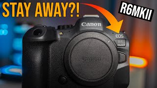 3 Reasons Why You SHOULDN'T Buy the Canon R6 Mark II! 📸😳