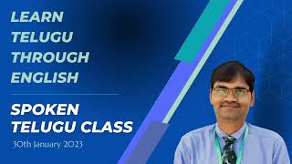 Telugu Class - 30th January 2023 | Spoken Telugu Class in English | Learn Telugu through English