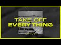 DWELLS - take off everything (Lyrics)