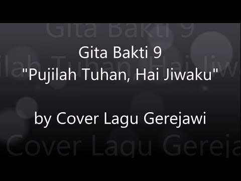 Gita Bakti 9 Pujilah Tuhan, Hai Jiwaku - YouTube