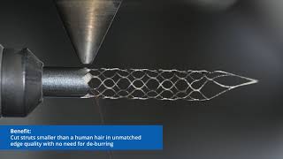 Coherent | Laser Cutting of Stent Retriever with StarCut Tube SL
