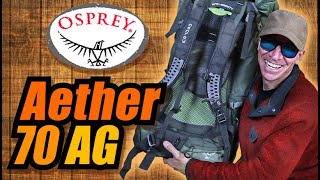 OSPREY Aether 70 AG Backpack 2019 REVIEW